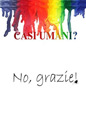 cover image of Casi umani? No, grazie!